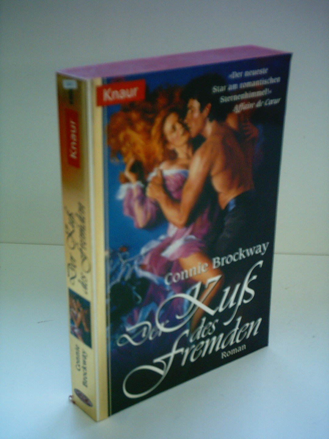 Der Kuss des Fremden (Knaur Taschenbücher. Romantische Romane) Books