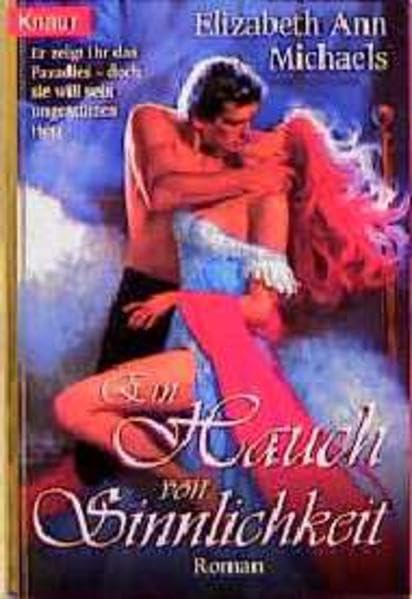 Ein Hauch von Sinnlichkeit (Knaur Taschenbücher. Romantische Romane) Books