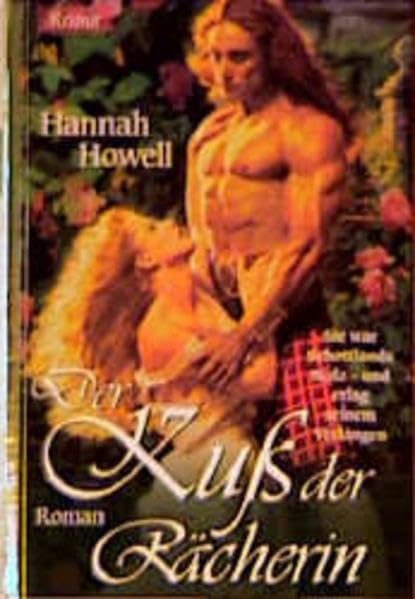 Der Kuss der Rächerin: Sie war Schottlands Stolz - und erlag seinem Verlangen (Knaur Taschenbücher. Romantische Romane) Books