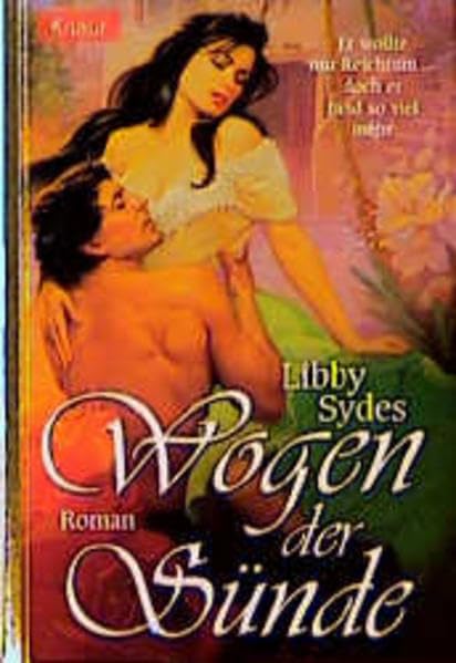 Wogen der Sünde: Er wollte nur Reichtum...doch er fand so viel mehr Books