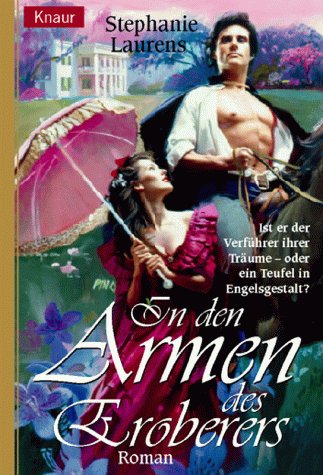 Das Lächeln des Eroberers: Ist er der Verführer ihrer Träume - oder ein Teufel in Engelsgestalt? (Knaur Taschenbücher. Romantische Romane) Contemporary literature