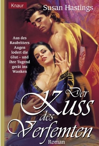 Der Kuss des Verfemten (Knaur Taschenbücher. Romantische Romane) Contemporary literature