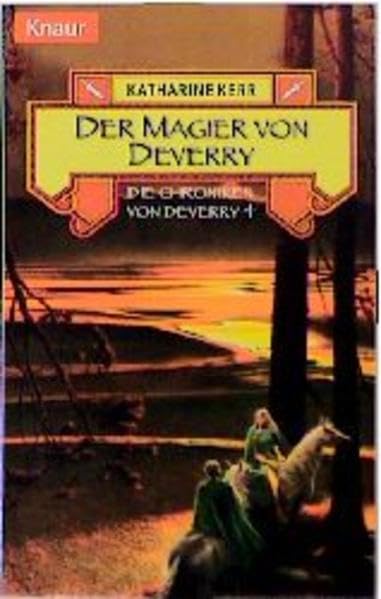 Der Magier von Deverry. Die Chroniken von Deverry 04. Fantasy & Sci-Fi