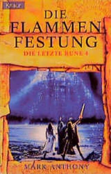 Die Flammenfestung. Die letzte Rune 04. Fantasy & Sci-Fi