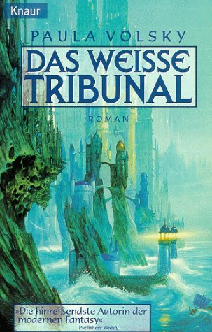 Das weisse Tribunal (Knaur Taschenbücher. Fantasy) Books