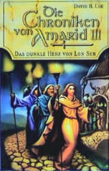Das dunkle Herz von Lon Ser. Die Chroniken von Amarid 03 Fantasy & Sci-Fi