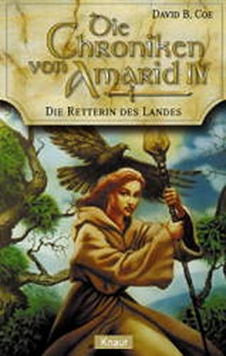 Die Retterin des Landes. Die Chroniken von Amarid 04 Fantasy & Sci-Fi