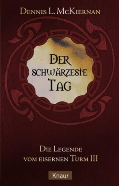 Der schwärzeste Tag. Die Legende vom Eisernen Turm 03. Books
