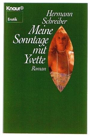 Meine Sonntage mit Yvette: Roman (Knaur Taschenbücher. Erotica) Books