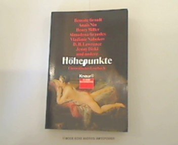 Höhepunkte: Ein erotisches Lesebuch (Knaur Taschenbücher. Erotica) Eroticism