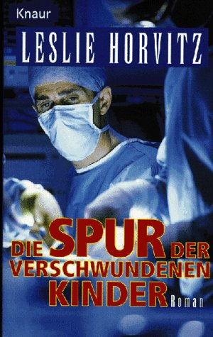 Die Spur der verschwundenen Kinder Crime & Thrillers
