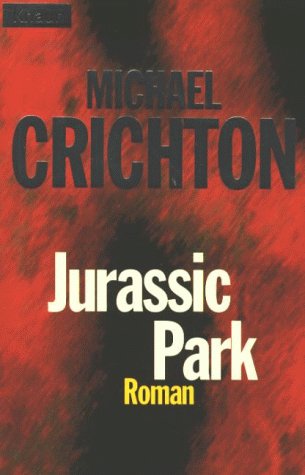 Jurassic Park (Knaur Taschenbücher. Romane, Erzählungen) Contemporary literature