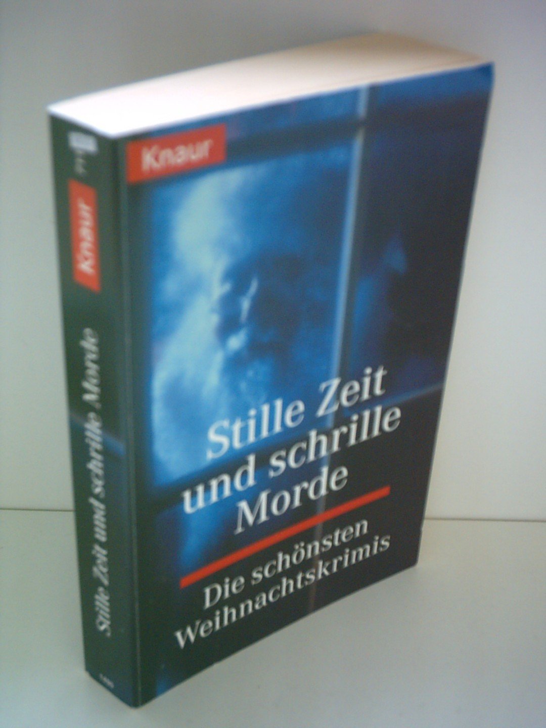 Stille Zeit und schrille Morde: Die schönsten Weihnachtskrimis Crime & Thrillers