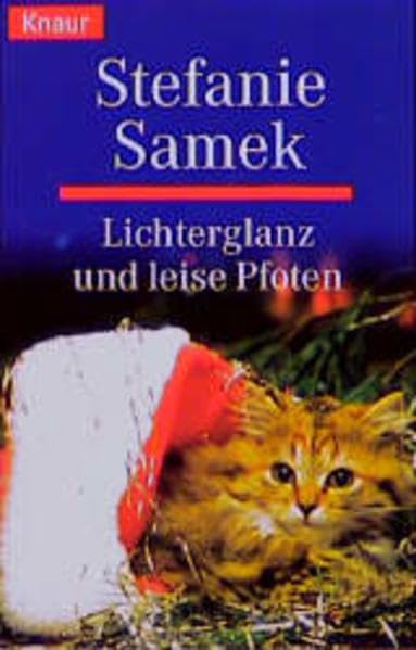 Lichterglanz und leise Pfoten (Knaur Taschenbücher. Präsentbücher) Books