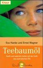 Teebaumöl: Sanft und natürlich heilen mit der Kraft des australischen Öls (Knaur Taschenbücher. Medizin und Gesundheit) Self-help