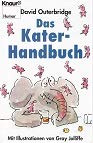 Das Kater-Handbuch (Knaur Taschenbücher. Humor) Medicine
