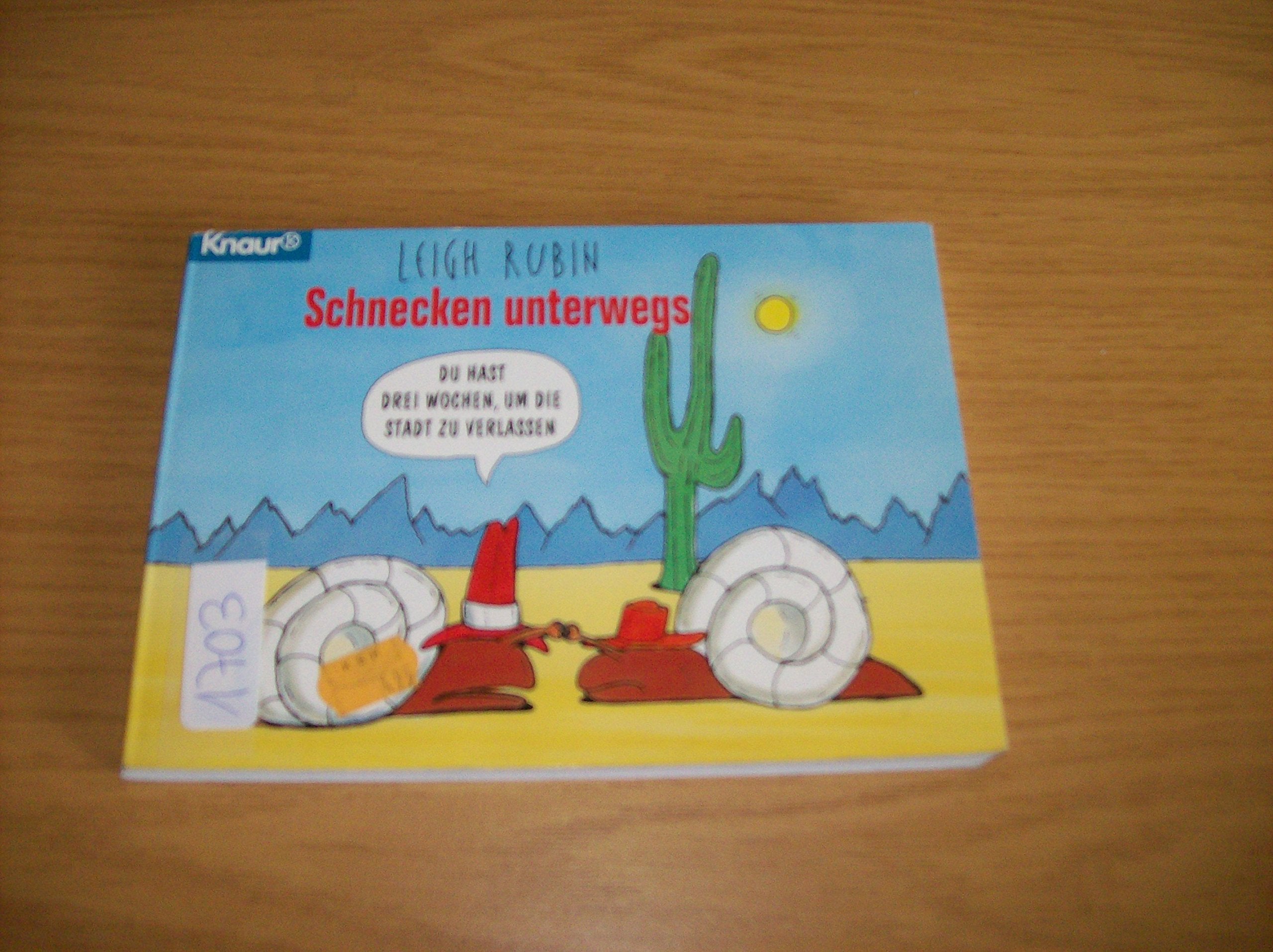 Schnecken unterwegs (Knaur Taschenbücher. Humor) Cartoons