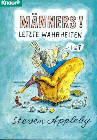 Männers!: Letzte Wahrheiten (Knaur Taschenbücher. Humor) Manga