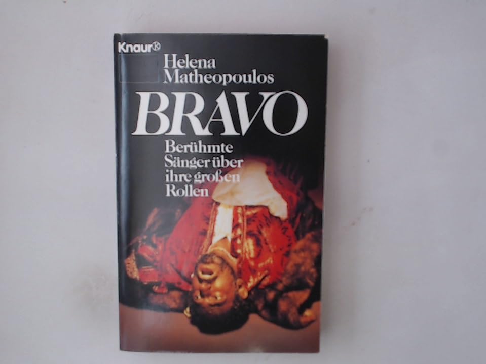 Bravo: Berühmte Sänger über ihre grossen Rollen (Knaur Taschenbücher. Biographien) Film, Art & Culture