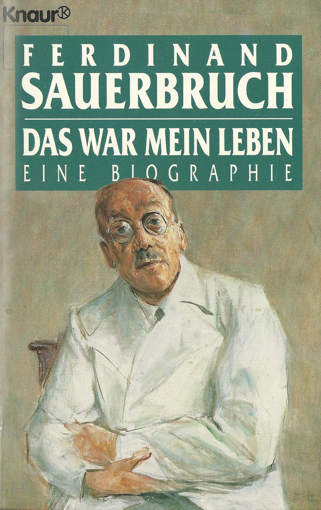 Das war mein Leben (Knaur Taschenbücher. Biographien) Medicine