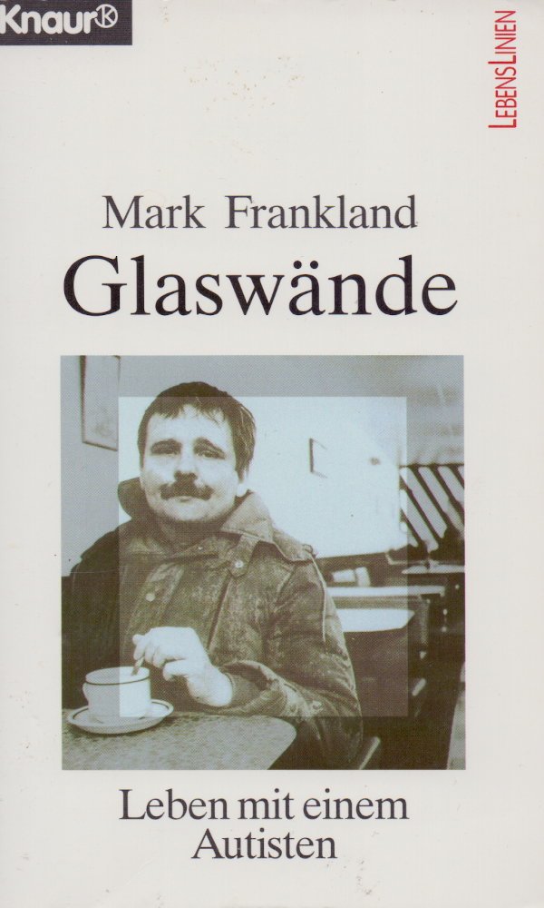 Glaswände (Knaur Taschenbücher. Mut zum Leben - Lebenslinien) Memories