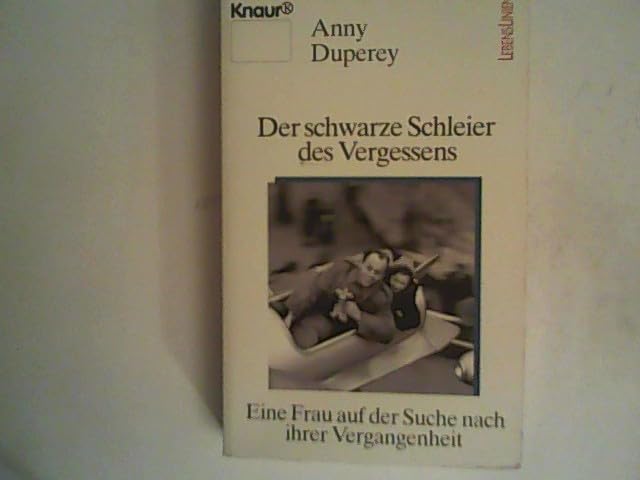 Der schwarze Schleier des Vergessens. Eine Frau auf der Suche nach ihrer Vergangenheit Memories
