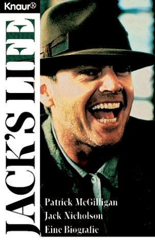 Jack's Life: Jack Nicholson. Eine Biographie (Knaur Taschenbücher. Biographien) Memories