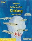 Einklang: Heilen mit Musik (Knaur Taschenbücher. Alternativ Heilen) Lifestyle