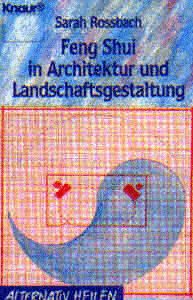 Feng Shui in Architektur und Landschaftsgestaltung Religion & Esotericism