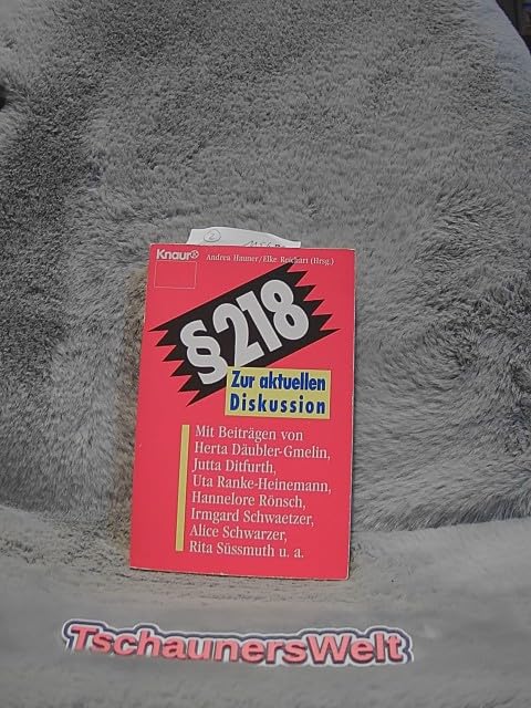 § 218: Zur aktuellen Diskussion (Knaur Taschenbücher. Sachbücher) Health, Nutrition & Fitness