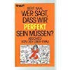 Wer sagt, dass wir perfekt sein müssen?: Abschied von der Über-Frau (Knaur Taschenbücher. Sachbücher) Social Sciences