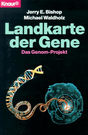 Landkarte der Gene. Das Genom- Projekt Business & Technology