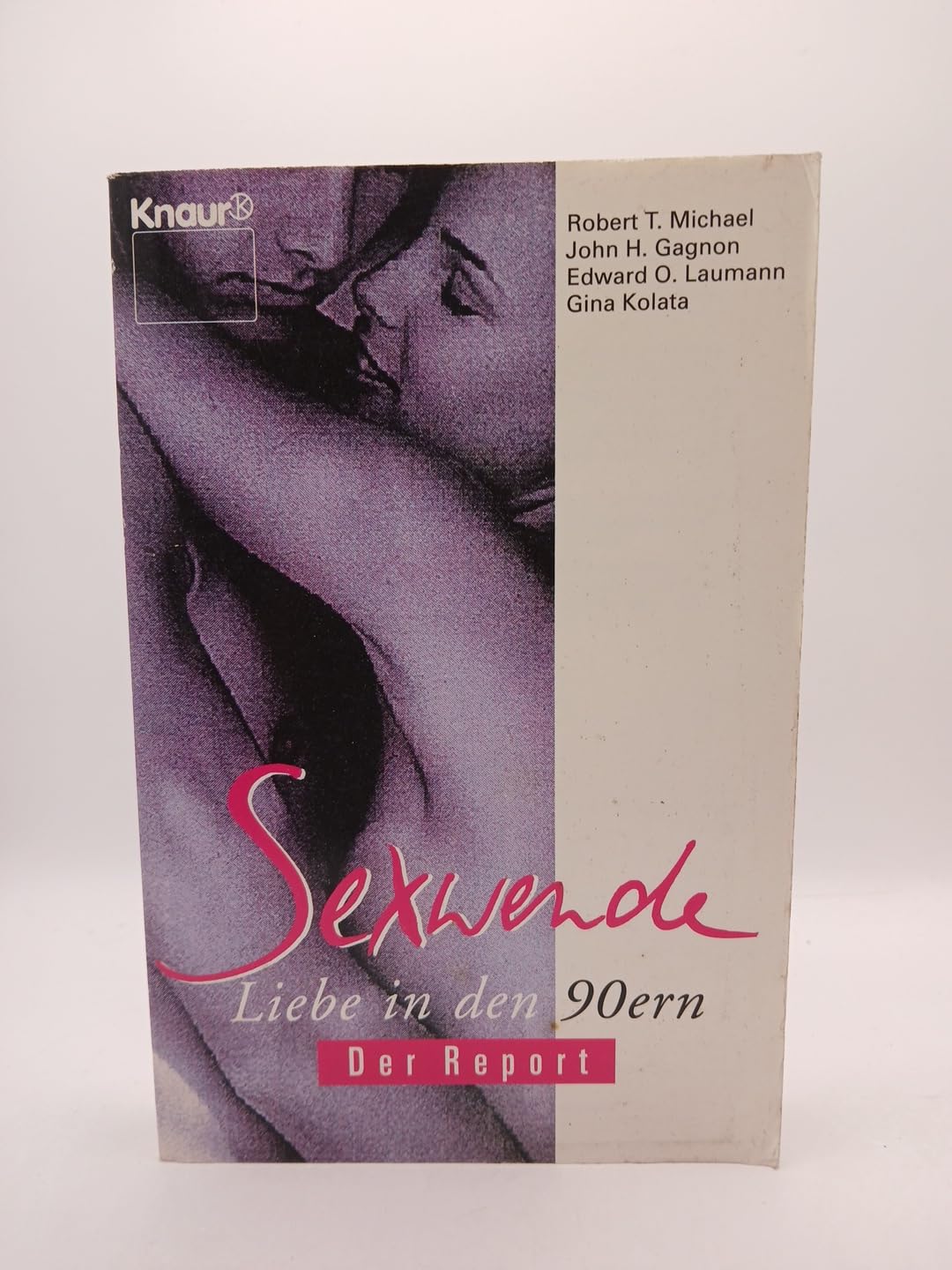 Sexwende: Liebe in den 90-ern - Der Report (Knaur Taschenbücher. Ratgeber) Partnership & Love