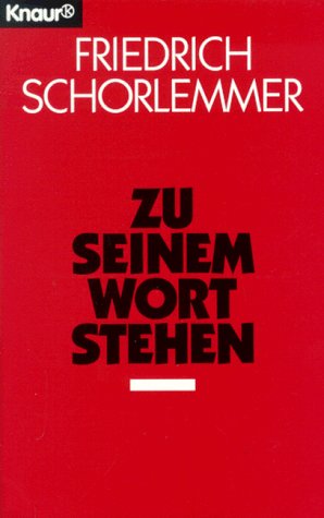 Zu seinem Wort stehen (Knaur Taschenbücher. Sachbücher) Politics & History