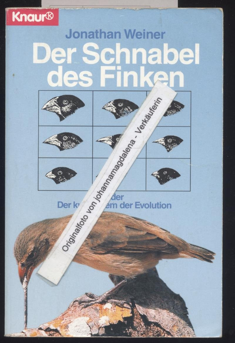 Der Schnabel des Finken: Oder Der kurze Atem der Evolution (Knaur Taschenbücher. Sachbücher) Natural Sciences