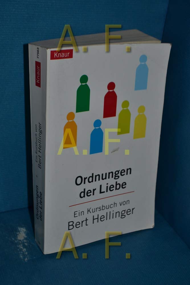 Ordnungen der Liebe. Ein Kursbuch (Knaur Taschenbücher. Sachbücher) Medicine