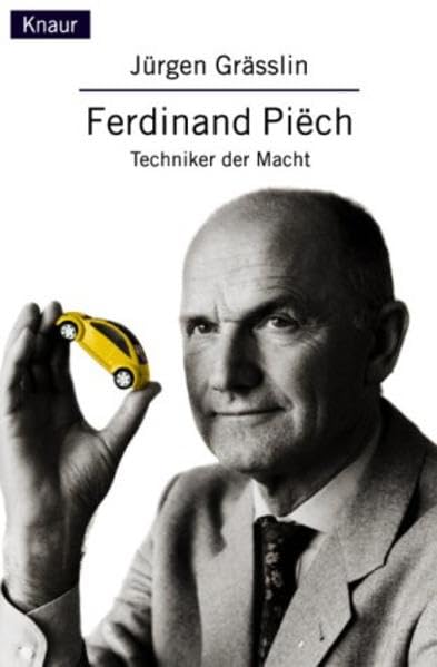 Ferdinand Piech. Techniker der Macht Politics & Society Books