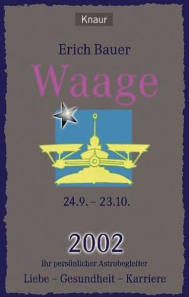 Ihr persönlicher Astrobegleiter 2002. Waage: Liebe - Gesundheit - Karriere Religion & Esotericism