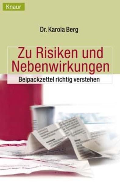 Zu Risiken und Nebenwirkungen: Beipackzettel richtig verstehen Medicine