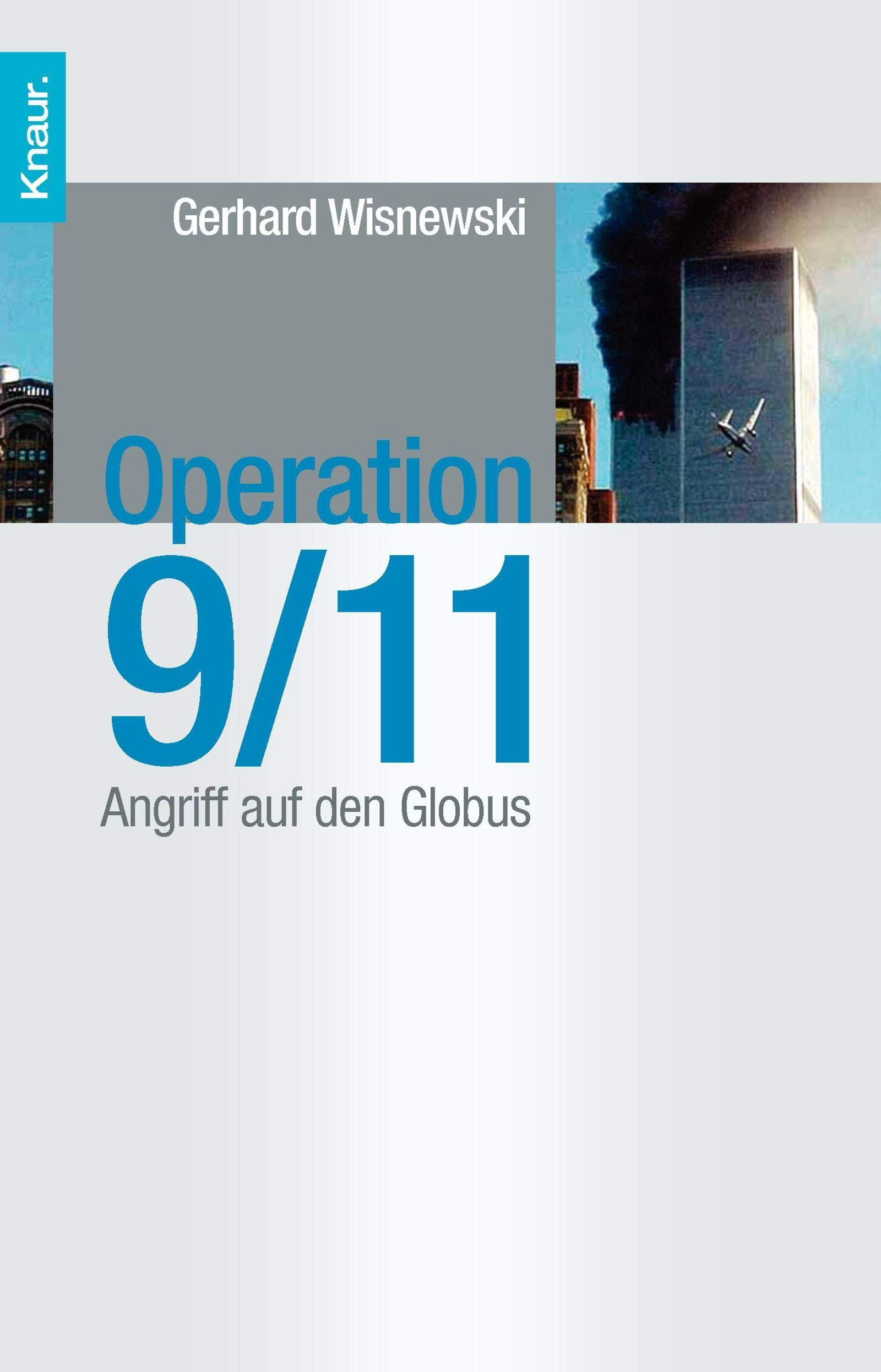 Operation 9/11: Angriff auf den Globus Books