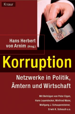 Korruption: Netzwerke in Politik, Ämtern und Wirtschaft Books