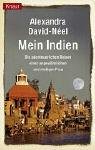 Mein Indien: Die abenteuerlichen Reisen einer ungewöhnlichen und mutigen Frau Memories