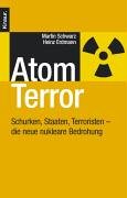 Atomterror: Schurken, Staaten, Terroristen - die neue nukleare Bedrohung Books