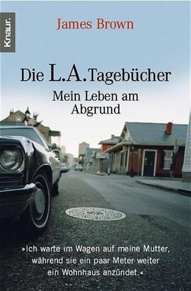 Die L. A. Tagebücher: Mein Leben am Abgrund Essays & Short Stories
