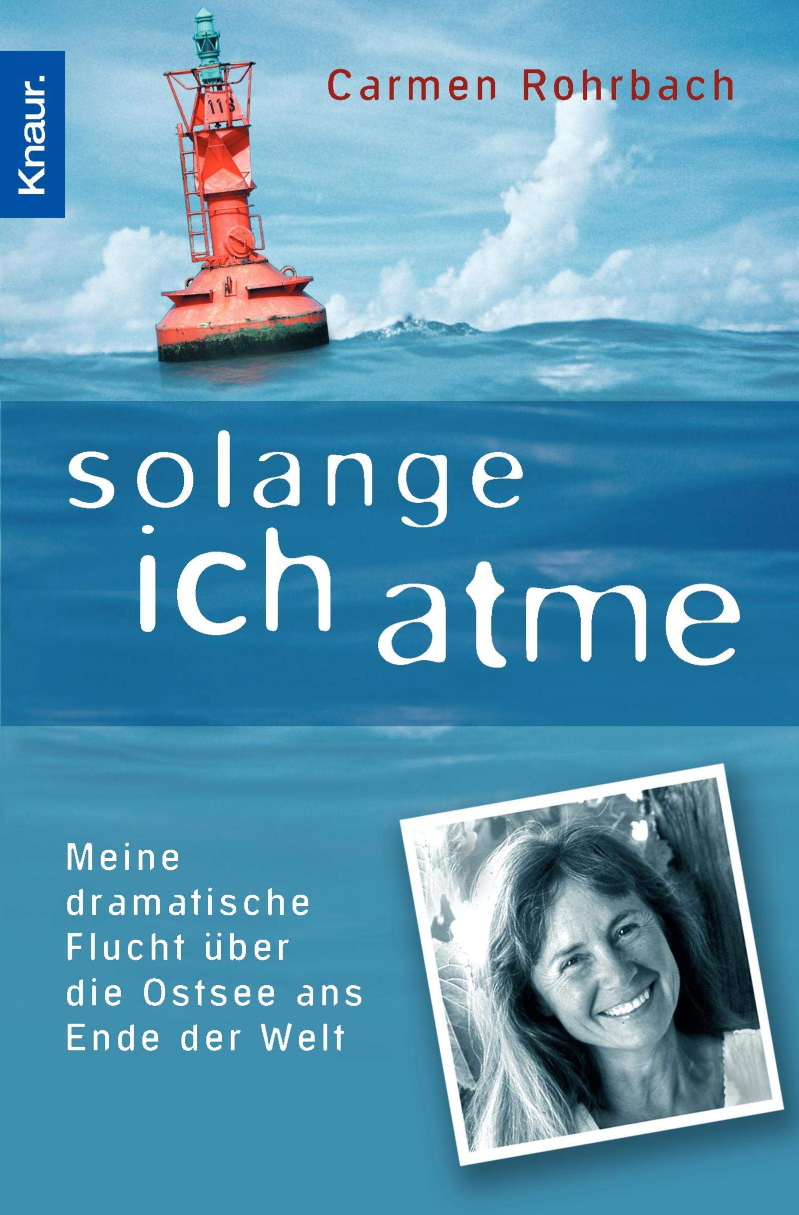 Solange ich atme. Meine dramatische Flucht über die Ostsee ans Ende der Welt Essays & Short Stories