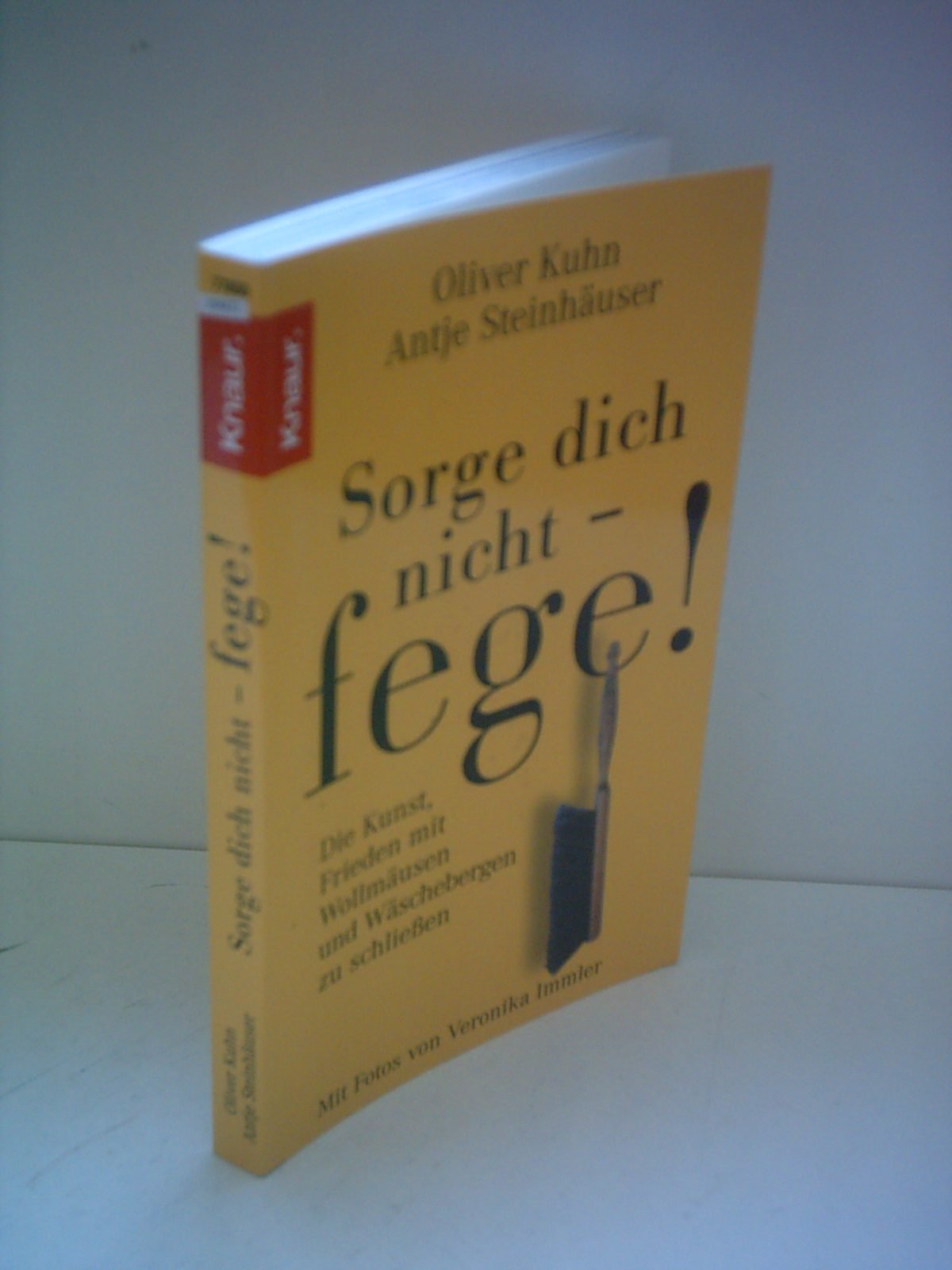 Sorge dich nicht - fege! Home & Household Books