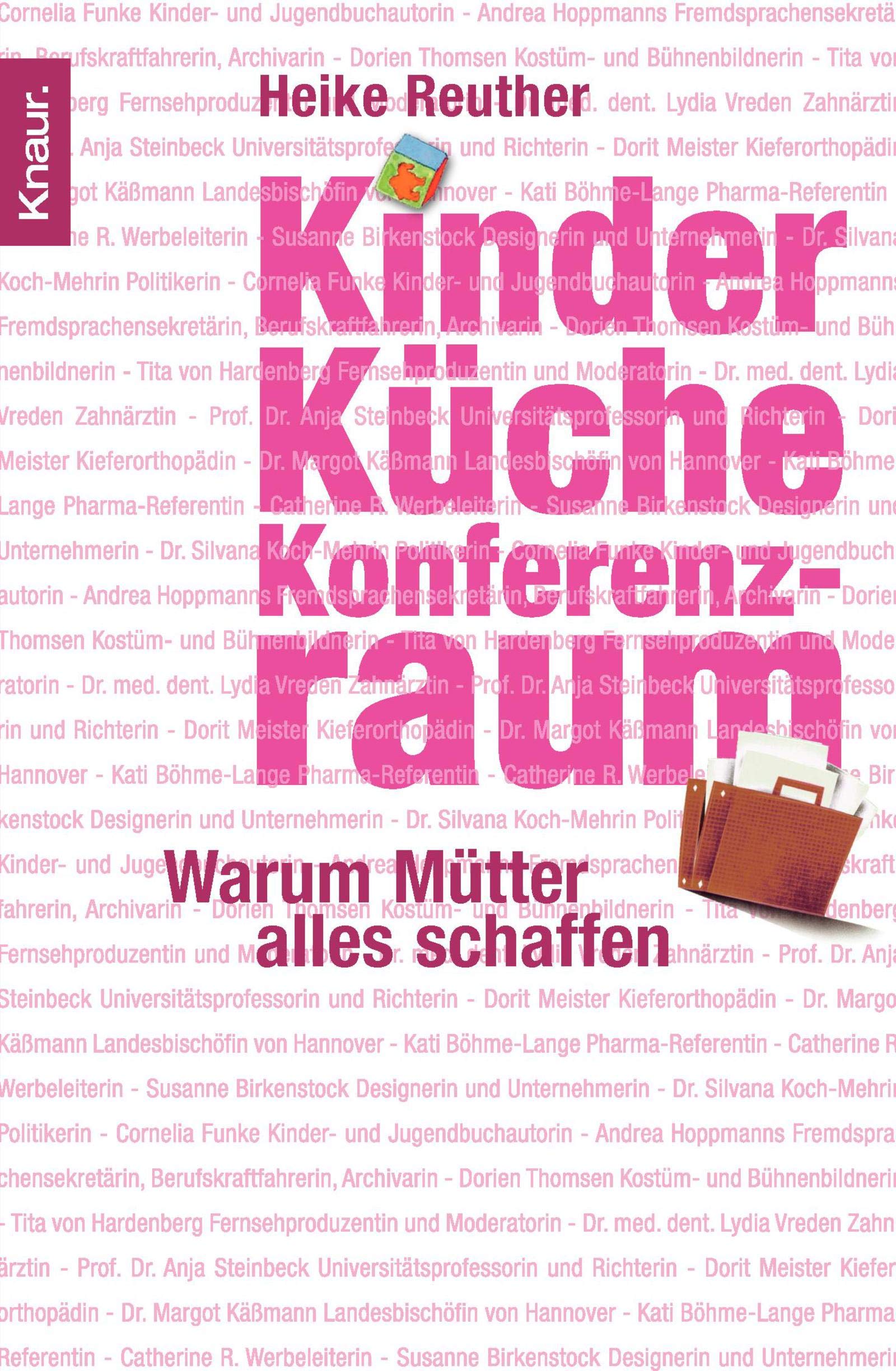 Kinder, Küche, Konferenzraum: Warum Mütter alles schaffen Lifestyle
