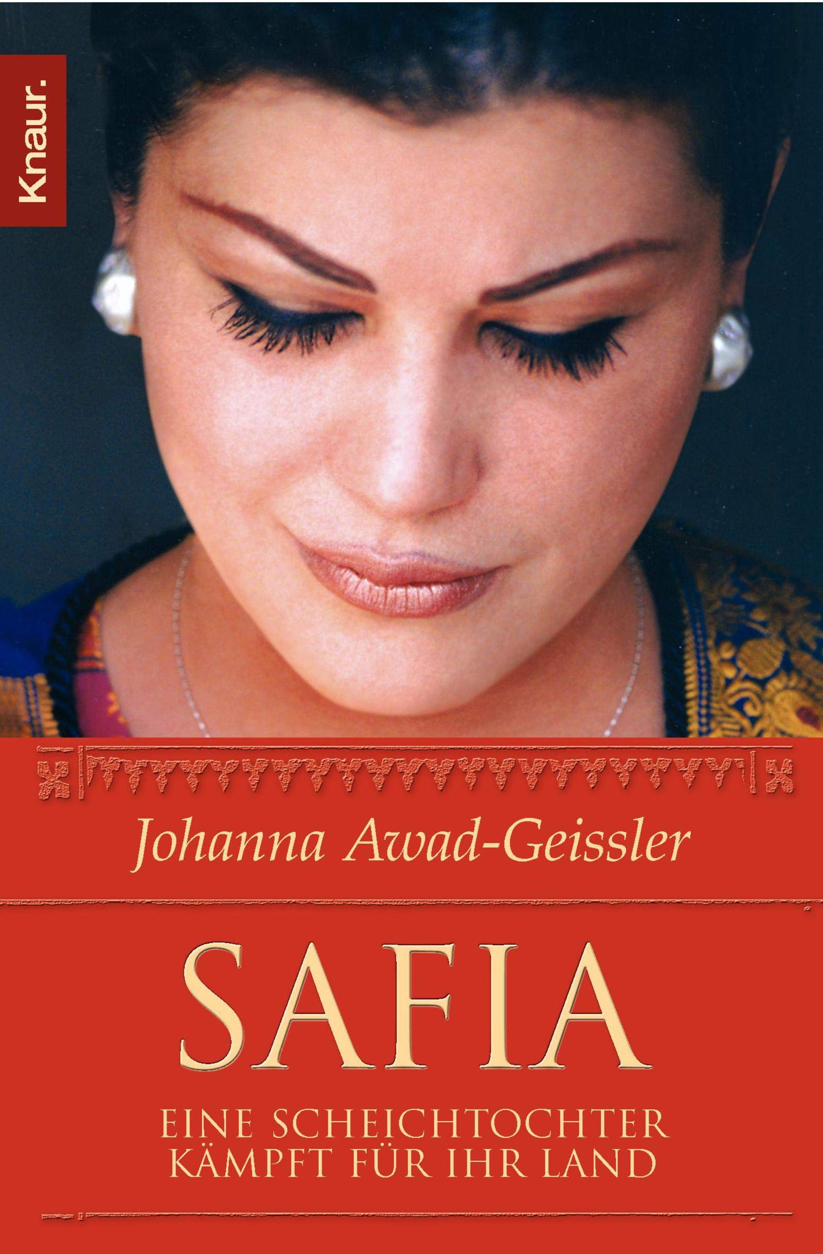Safia: "Meine Hoffnung ist unser Volk" Eine Scheichtochter kämpft für ihr Land Books
