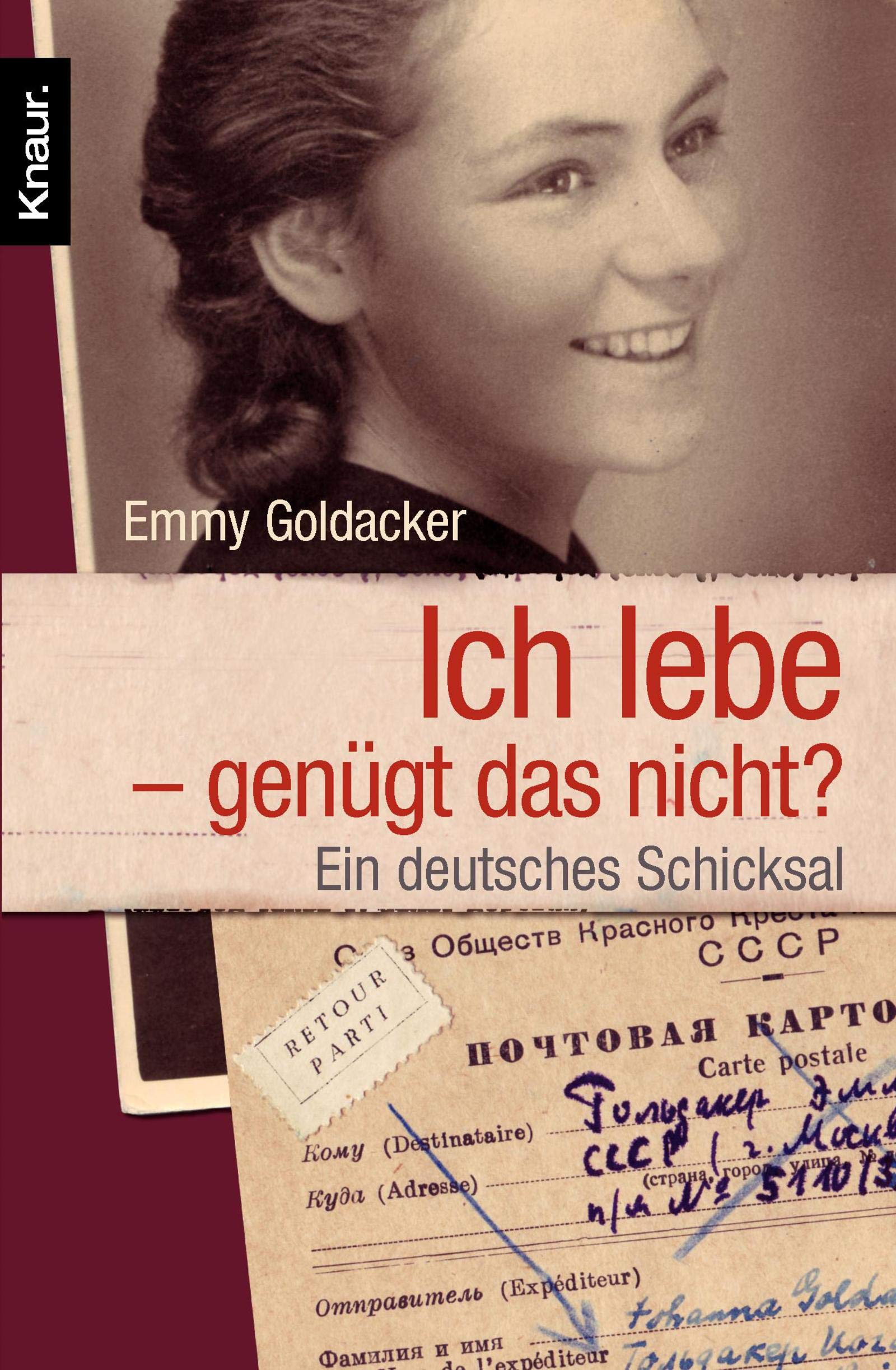 Ich lebe - genügt das nicht?: Ein deutsches Schicksal Essays & Short Stories