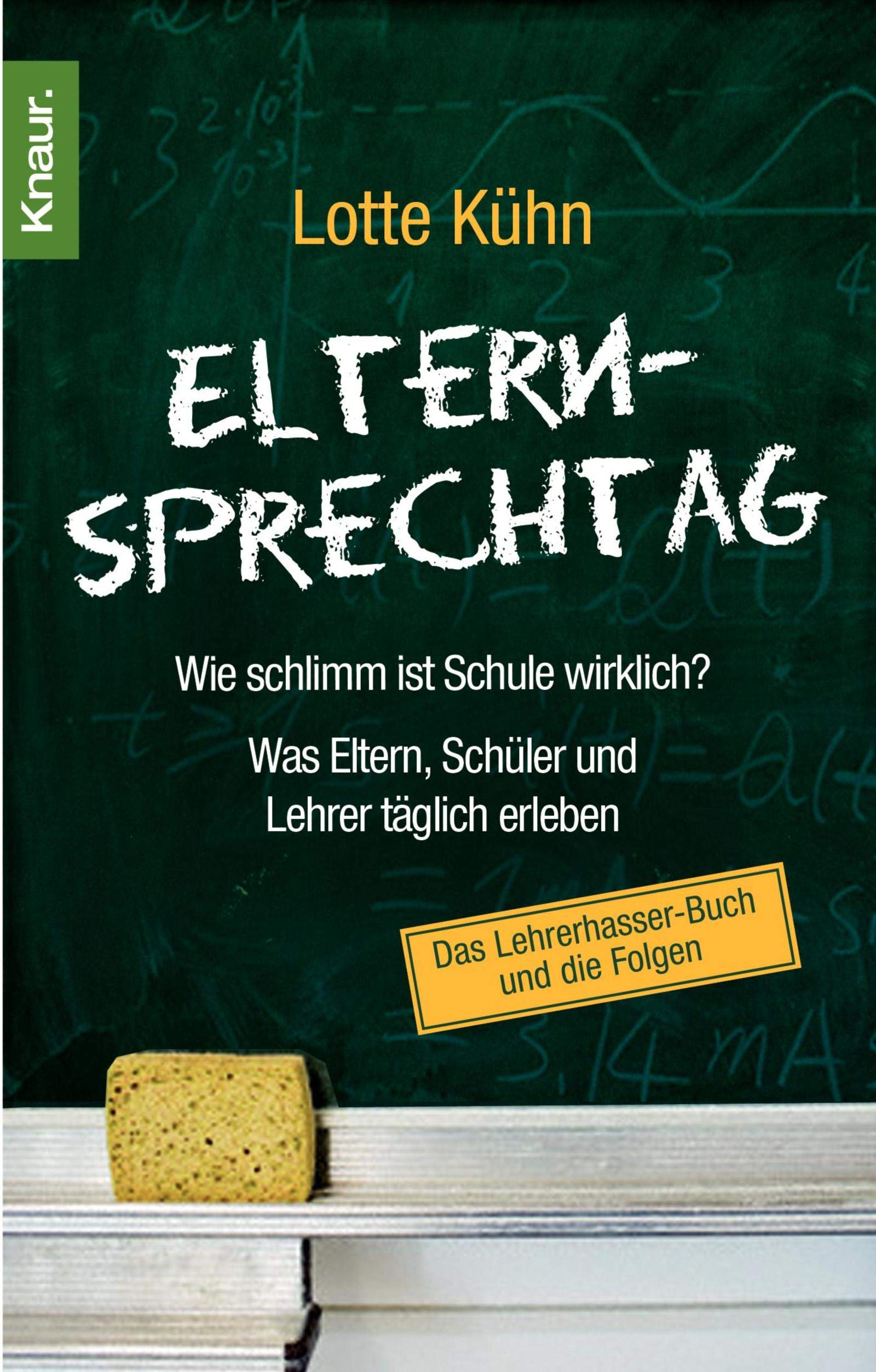 Elternsprechtag: Wie schlimm ist Schule wirklich? Was Eltern, Schüler und Lehrer täglich erleben Parents & Children